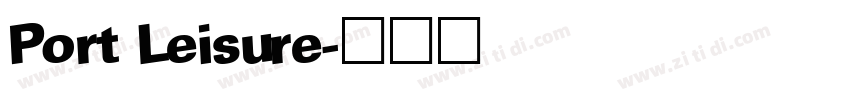 Port Leisure字体转换